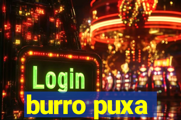 burro puxa